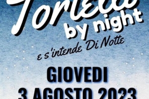 TORTELLI BY NIGHT - 3 Agosto - La Briglia