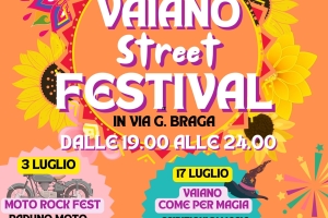 VAIANO STREET FESTIVAL - 3/10/17/24 Luglio 2024